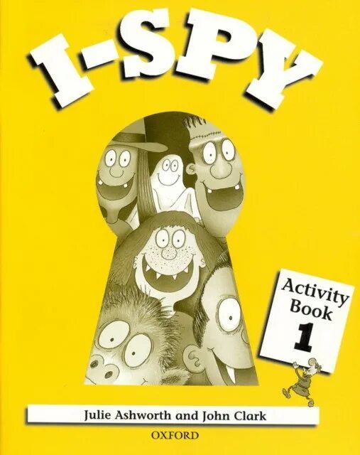 Starting english 3. Activity book 1. Oxford i-Spy. I Spy books. I-Spy activity book 1 пособие.