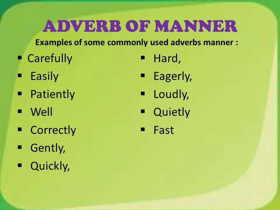 Please adverb. Adverbs примеры. Adverbs of manner правило. Adverbs of manner список. Adverbs of manner правила.