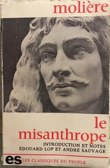 Мольер мизантроп кратчайшее содержание. Мизантроп мольер книга. мольера комедия мизантроп. мизантроп мольер спектакль. мольер ж. б. мизантроп.