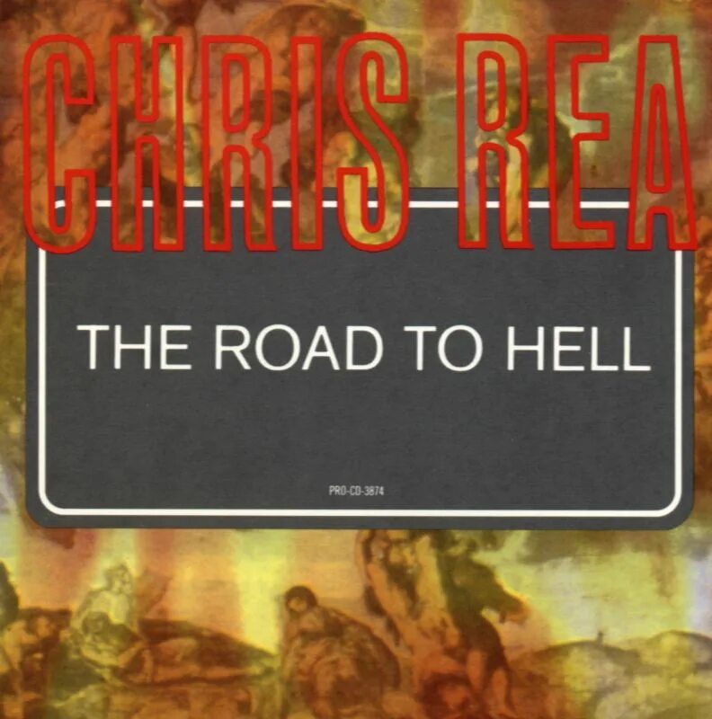 The road to hell part 2. The road to hell. the road to hell, pt. 2. chris rea - single - the road to hell - parts 1 &amp; 2. the road to hell part ii крис ри.