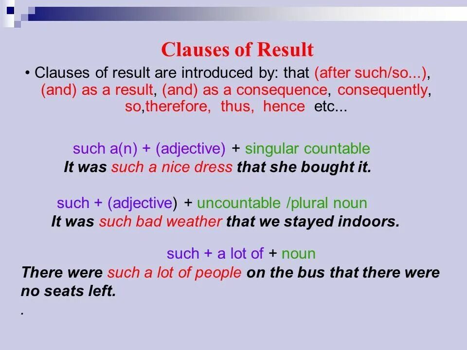 As such and therefore