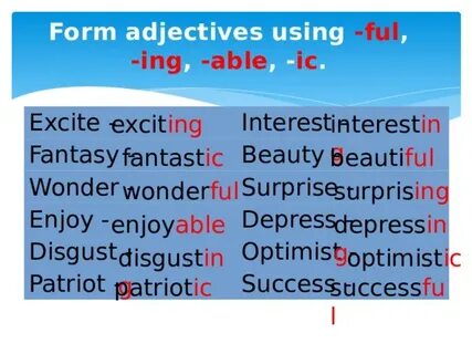 Form adjectives using