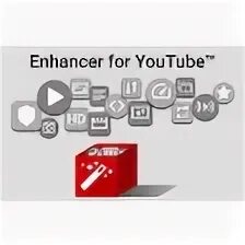 Enhancer для youtube