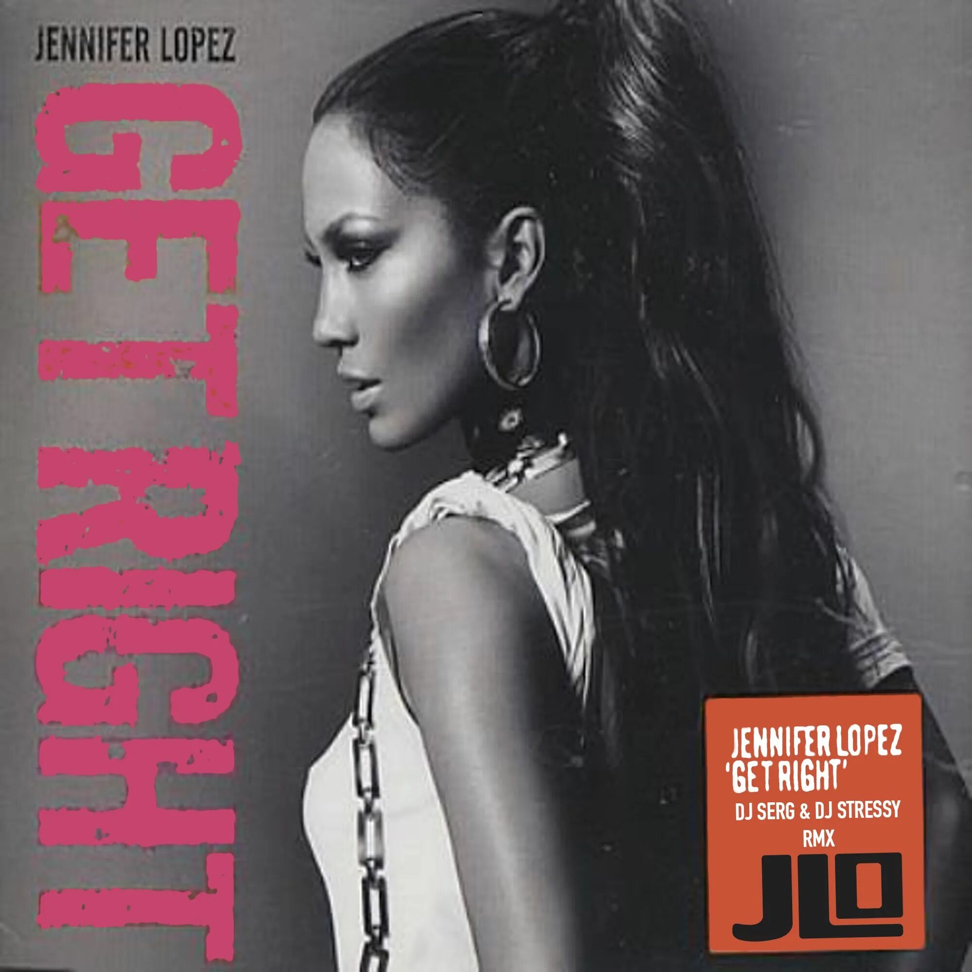 Get лопес. Jennifer Lopez CD. Jennifer Lopez компакт диски. Get right Jennifer Lopez обложка.