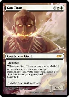 Sun Titan / ATTACK ON TITAN! by JackDRipperz Mtg Altered Art, Magic The Gat...