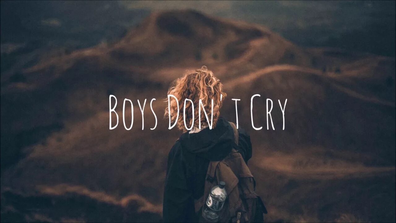 Don t cry don t go. Don&#039;t cry фото. boys don&#039;t cry надпись. бойз донт край гон. гон флад boys don&#039;t cry.