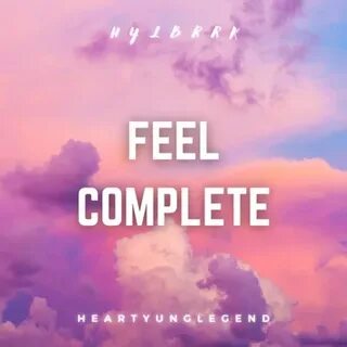 Feel complete