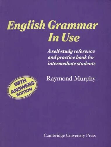 Grammar in use answer. Murphy english grammar in use фиолетовый. raymond murphy english grammar. раймонд мерфи english grammar in use. книги английской грамматики raymond murphy.