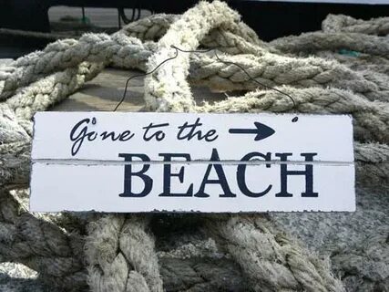 Gone to the beach