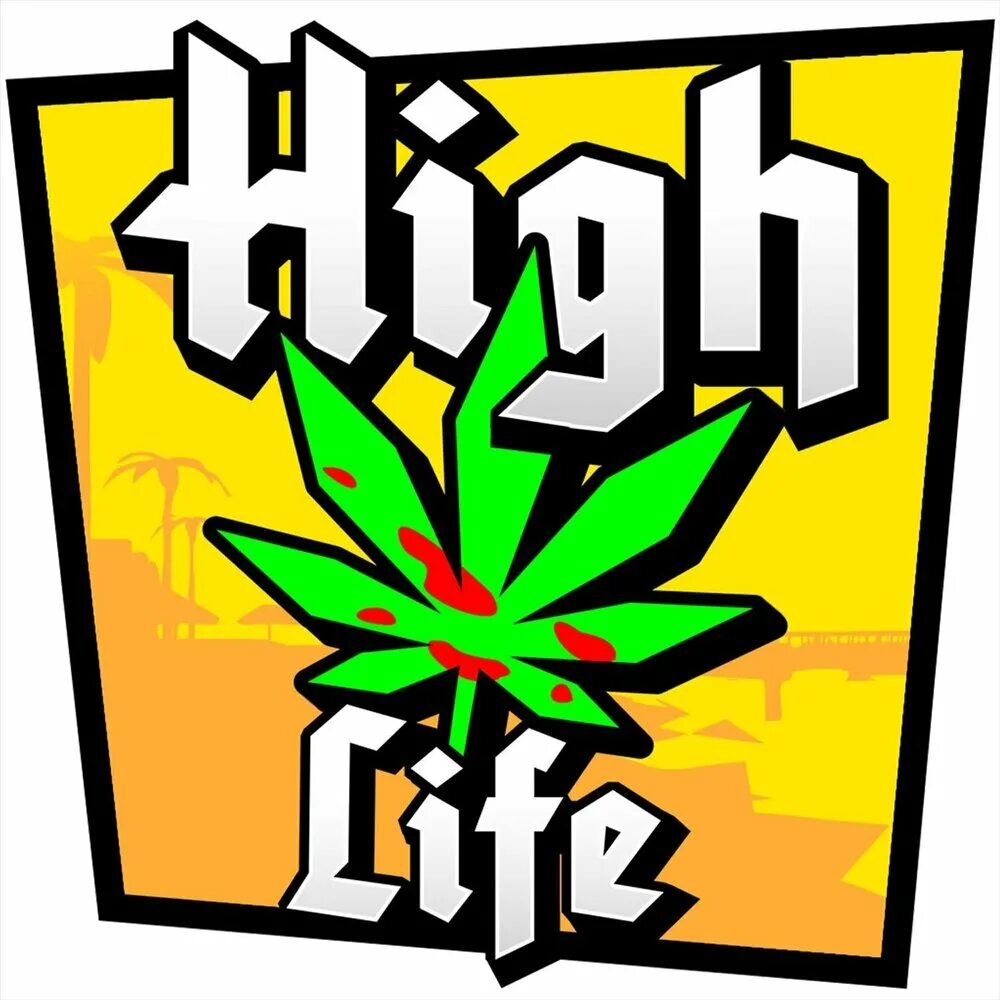 Hi is life. Weed Life. High Life game. High Life Weed. High Life игра на андроид.