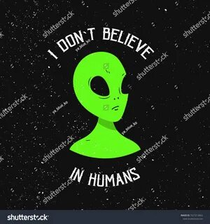 I don t believe in