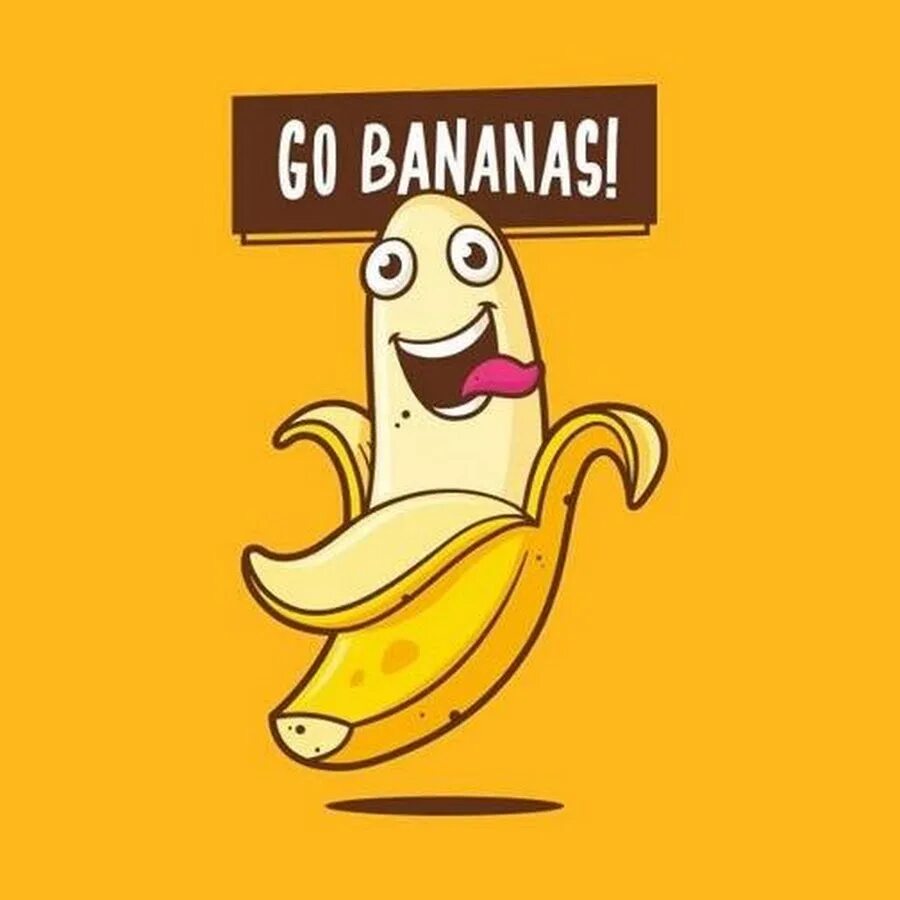 Go bananas. Го банана. Идиомы go Bananas. To go Bananas идиома. Английские идиомы go Bananas.