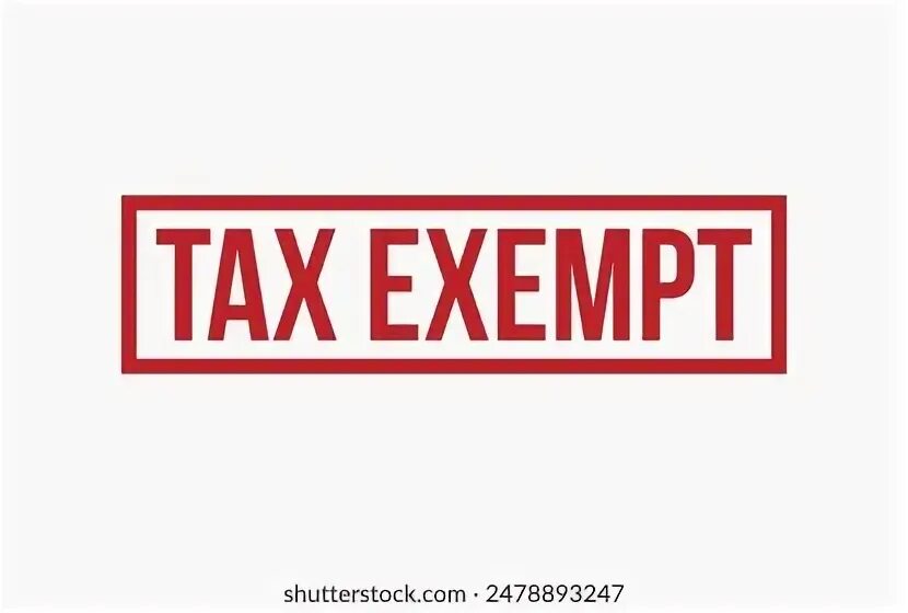 Tax exempt. Tax exempt