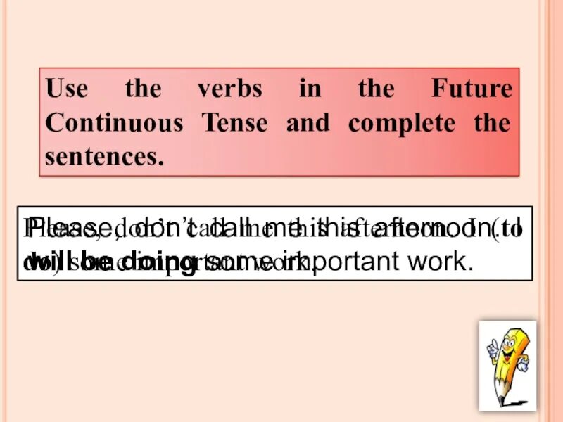 Future continuous make. Future Continuous Tense. Будущее продолженное время. Будущее продолженное английский. Future Continuous sentences.