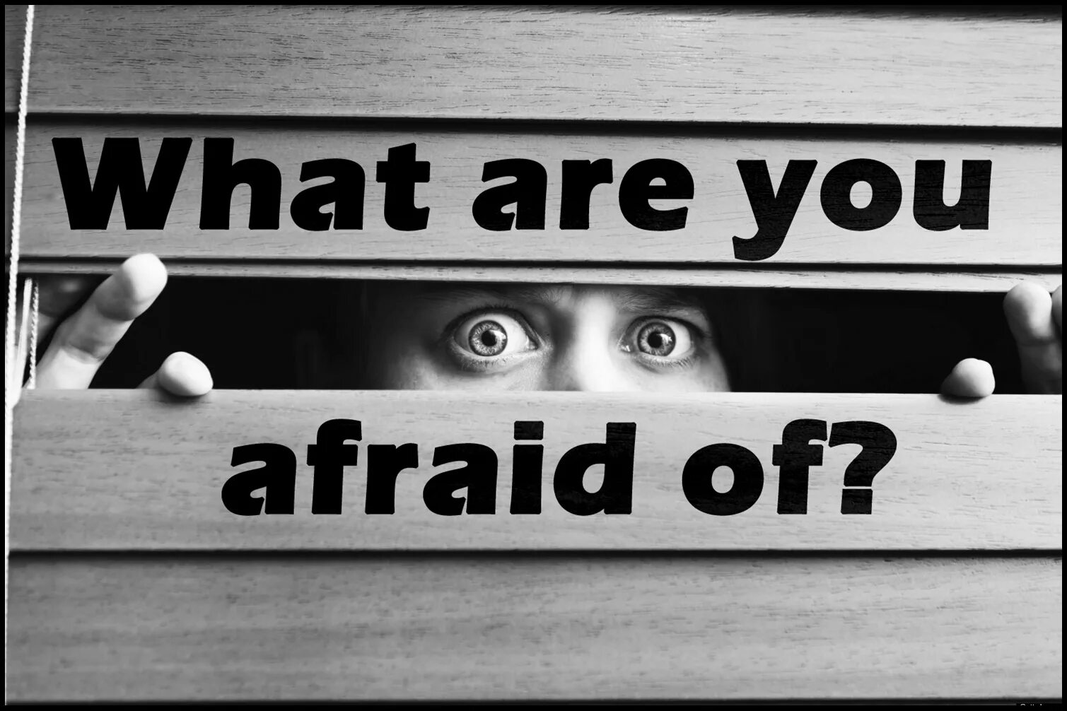 What are you afraid of. Fears and Phobias картинки. Страх на английском. Afraid картинка.