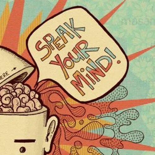 1 to speak one s mind. Speak your mind. Предложение с to speak one's mind. 1 to speak one s mind. 1 to speak one s mind.