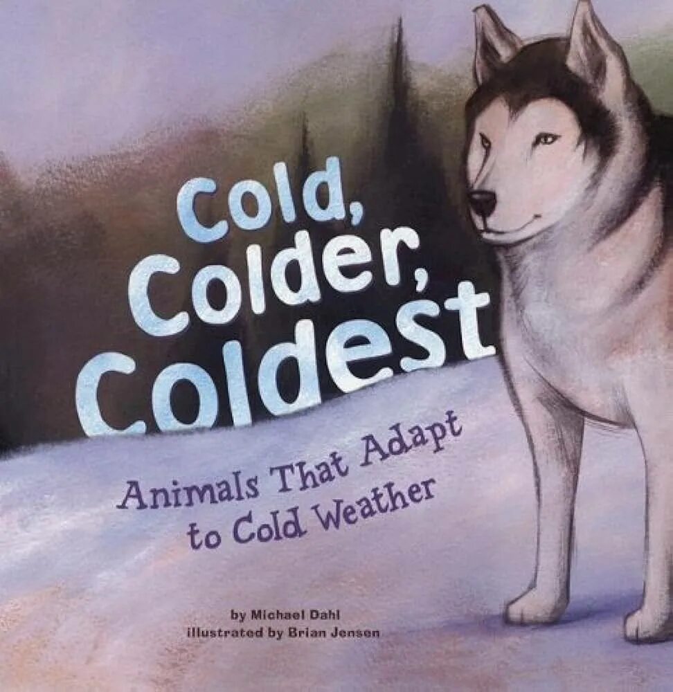 Cold animal. Coldest. Coldest, Colder. Cold Colder the Coldest. Colder com