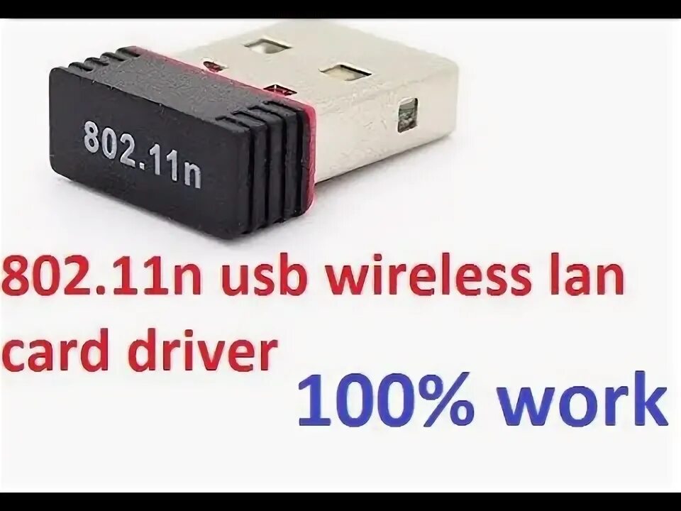 Драйвера 802.11 n usb wireless lan card. 802.11N USB lan Card. USB 2.0 Wireless 802.iin. Ralink 802.11n USB Wireless lan Card. USB WIFI адаптер 802.11n Driver.