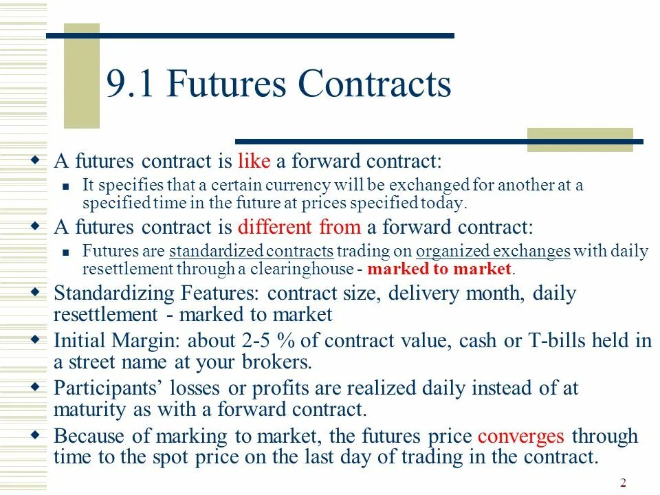 Were signed contracts for. Futures contract. forwards and futures. forward contract for currency. forward transactions.