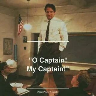 Oh captain my captain