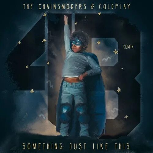 Coldplay something like this. Something just like this обложка. coldplay something just like this. the chainsmokers just like this. the chainsmokers something just like this обложка.