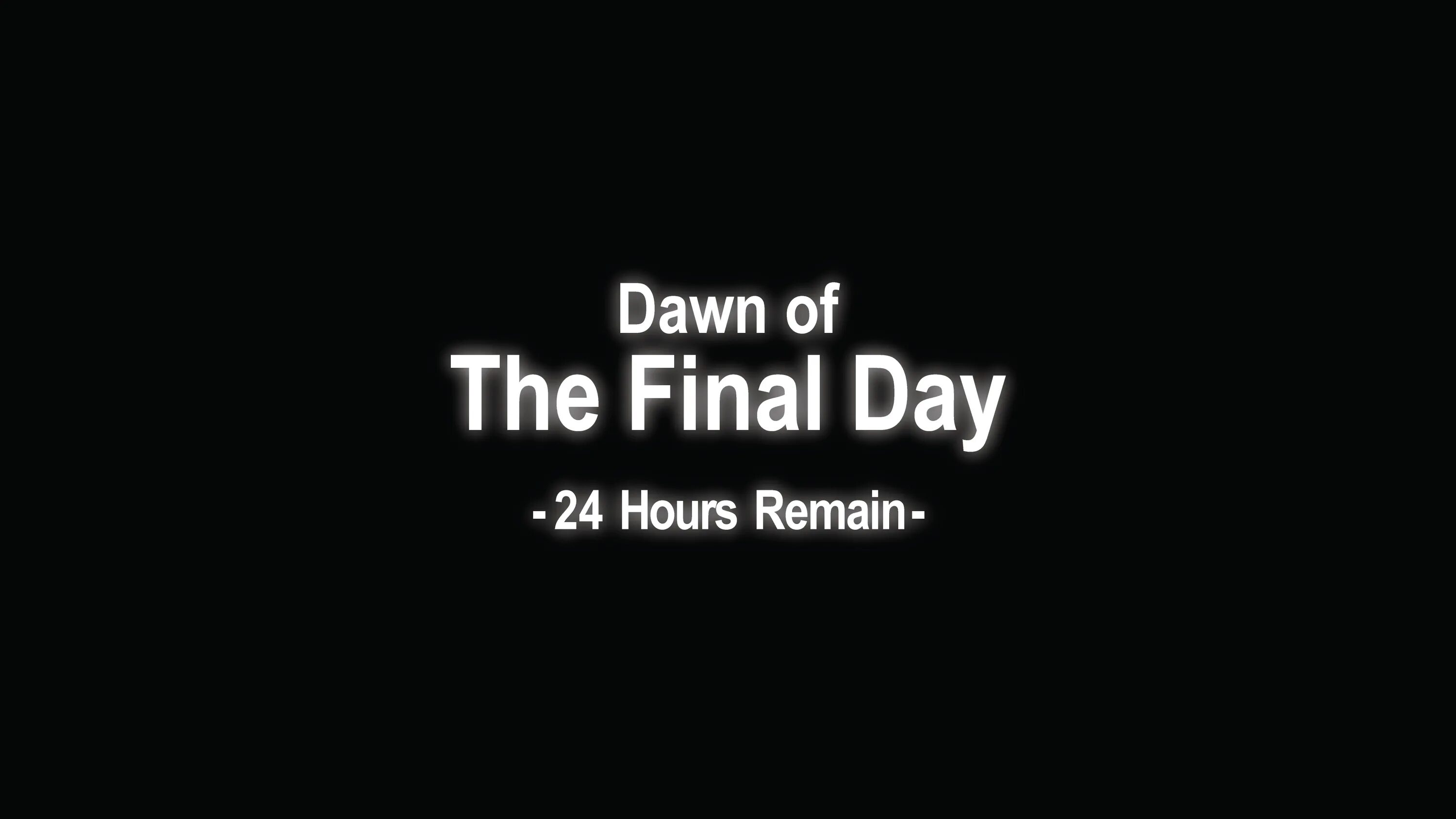 This time tomorrow they. Majora's Mask Dawn of the Final Day. Last work Day или Final. Days until.