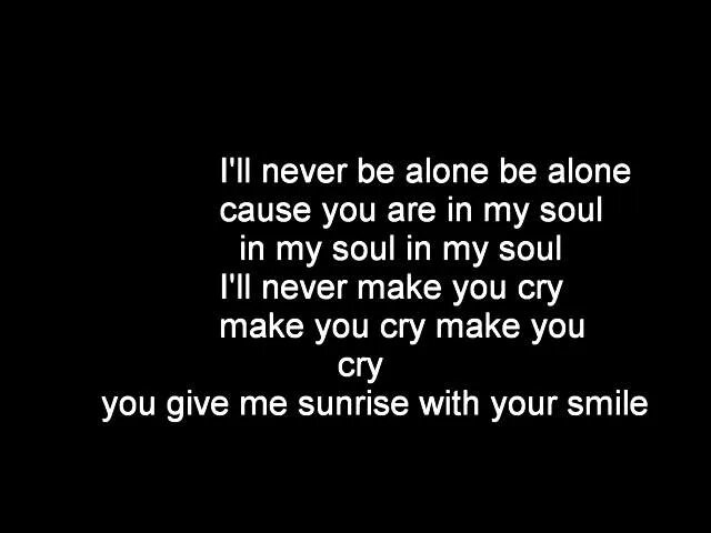 Never be Alone текст. You never be Alone текст. Deepside Deejays never be Alone. Deepside Deejays never be Alone клип.