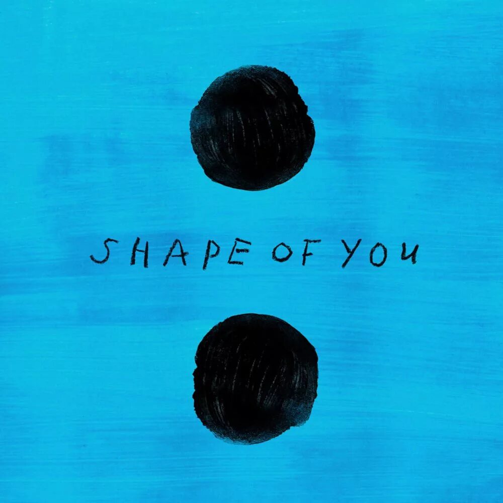 Песня shape of you speed up. Shape of you. Ed Sheeran Shape of you. Shape of you обложка. Shape of you Эд Ширан обложка.