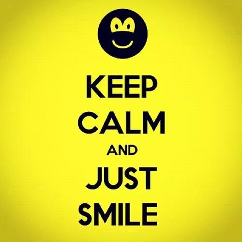 I keep smiling. Keep calm and just smile. just keep smiling. smiling перевод. keep smiling перевод.