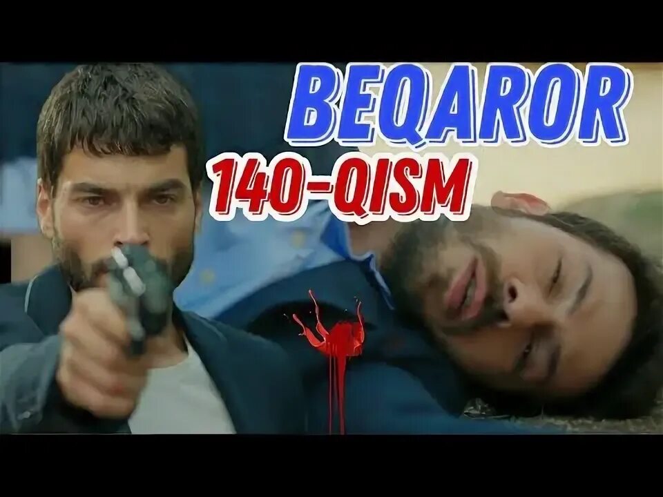 Бекарор 1 кисм. Beqaror 140 qism. Бекарор 51 кисм. Bekaror 139 qism Uzbek Tilida.