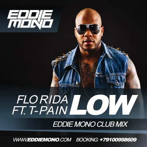 Песня flo rida low. Flo Rida Low. Flo Rida, t-Pain - Low. T-Pain ft. Flo-Rida. Flo Rida Low обложка.