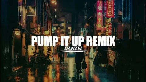 Pump it remix