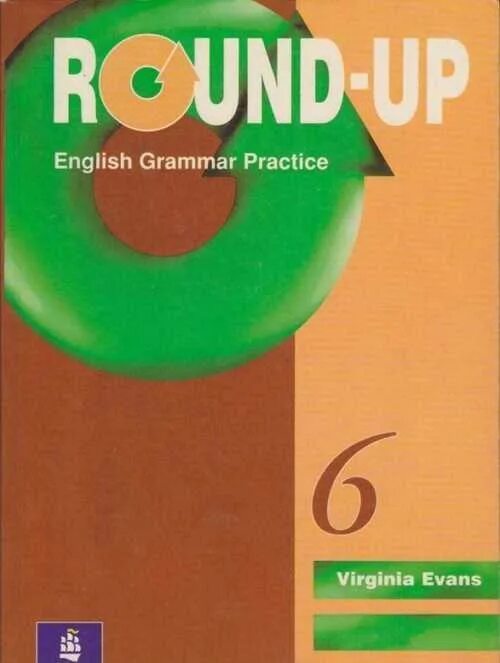 Round up 6 Longman Grammar Practice. Вирджиния Эванс Round up 6. Учебник английского Round up. Round up English Grammar Practice.