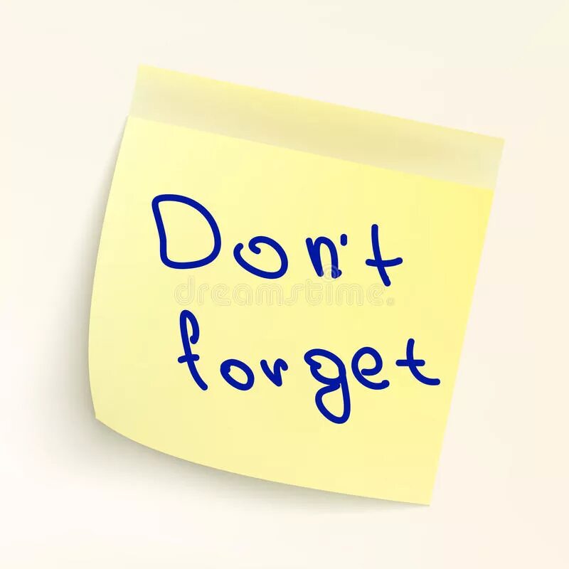 Don t forget to ask. Don&#039;t forget. надпись don&#039;t forget. записки с вопросами. напоминание надпись.