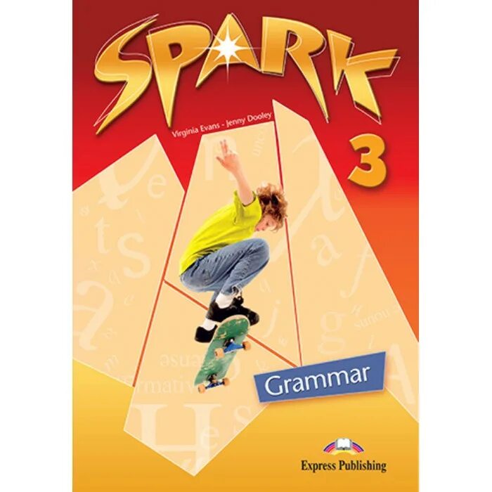Spark английский. Spark учебник. spark 3 grammar book. spark 3 английский.