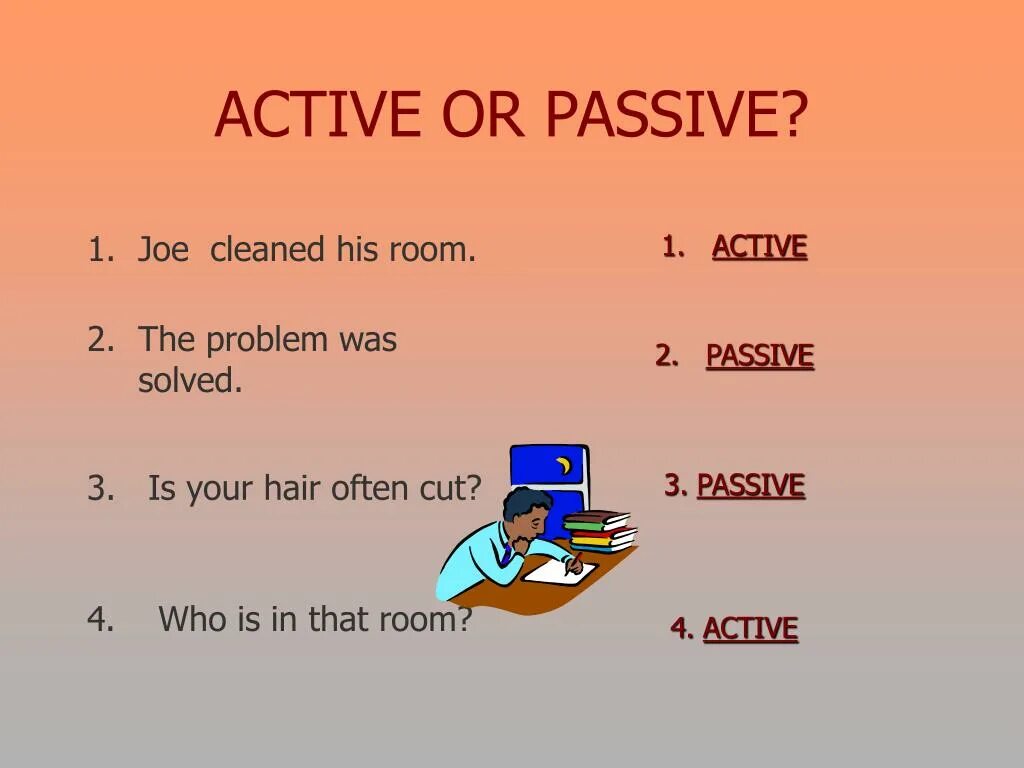Active or passive choose. Active or Passive. POWERPOINT Passive Voice. СКАЙСМАРТ Active or Passive. Passive Voice matching.
