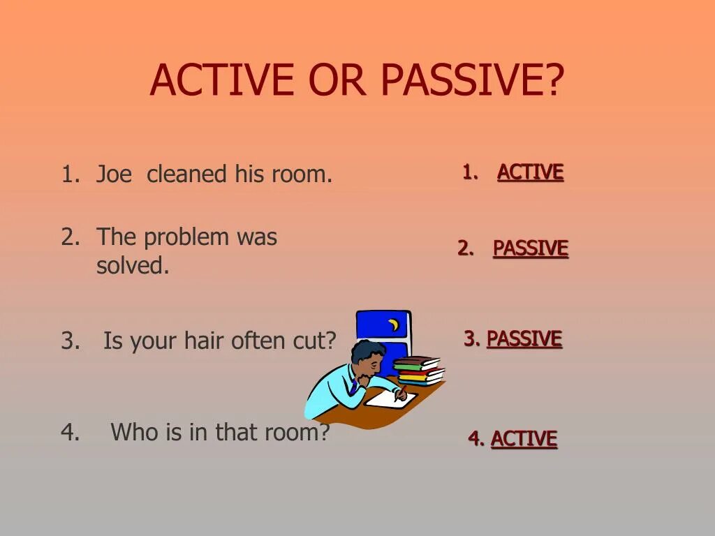 Change from active into passive. Active or passive. powerpoint passive voice. скайсмарт active or passive. passive voice matching.