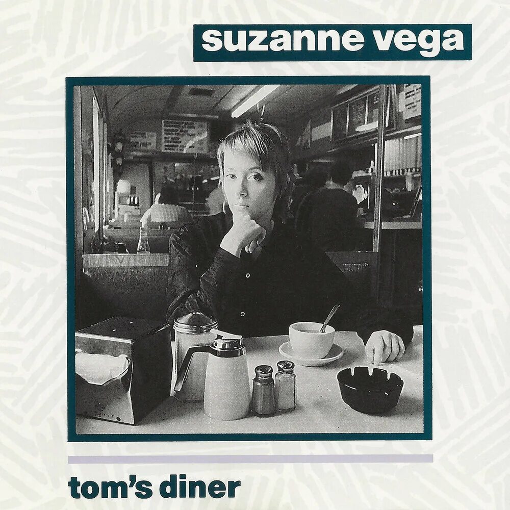 Tom s песня. Сюзанн Вега Томс Динер. Suzanne Vega, DNA - Tom's Diner. Suzanne Vega 1990. Tom's Diner обложка.