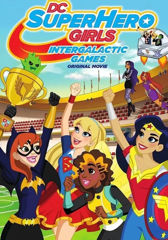 Игры девочка герой. Dc девчонки-супергерои: межгалактические. dc девчонки-супергерои: межгалактические игры мультфильм 2017. девушки супергерои межгалактические игры. 3 девочки мультик супергерои.