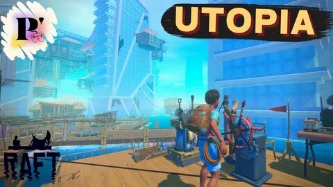 Рафт утопия