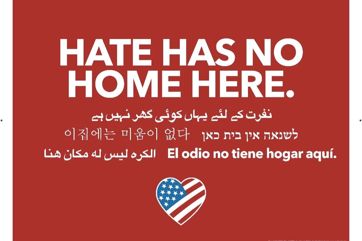 Hate having. Hate has no home here. no home. home of here. hate has no business here.
