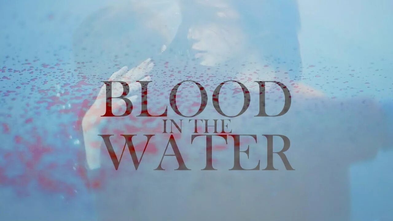 Песни вода окрасится кровью на русском. Blood Water обложка. Надпись вода.