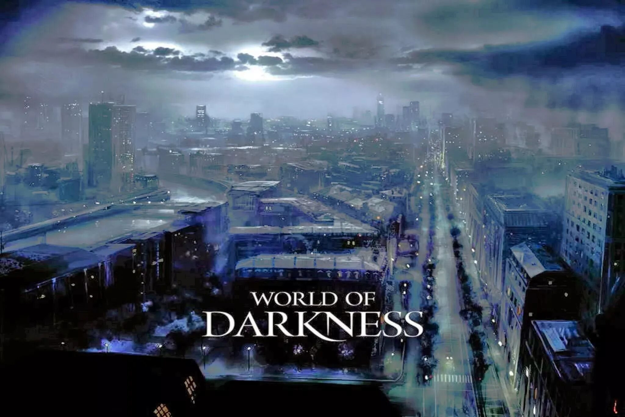 The world is dark. World of Darkness НРИ. Мир тьмы. Игры по миру тьмы.