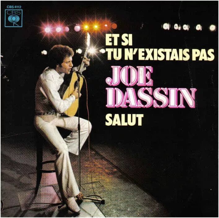 Джо дассен если не было текст. Et si tu n'existais pas. Joe Dassin et si tu n`existais pas. Et si tu n existais pas Джо Дассен. Joe Dassin Salut.