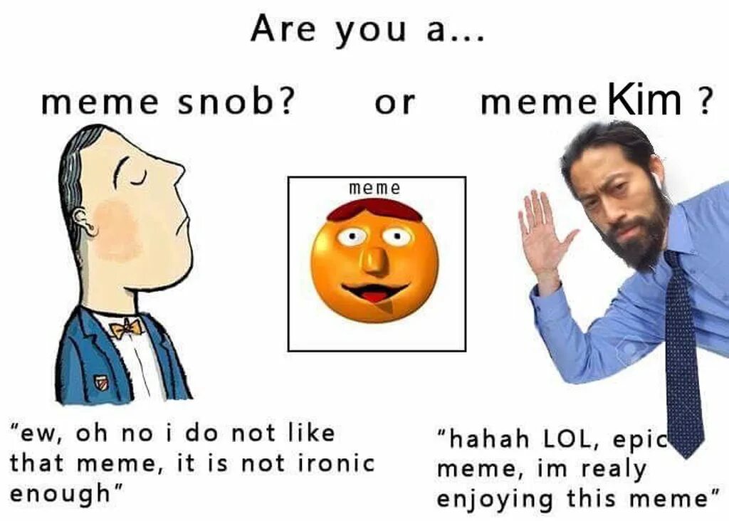 Which meme are you