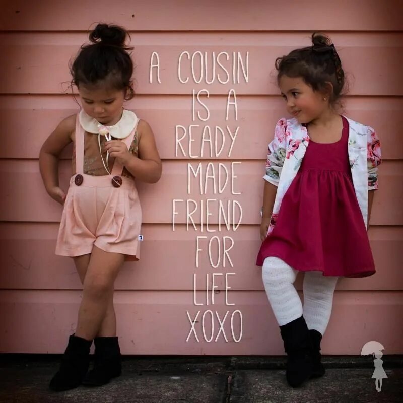 This are my cousins. Детская мода цитаты. cousin love. картинки прикольные cousin. the cousins.