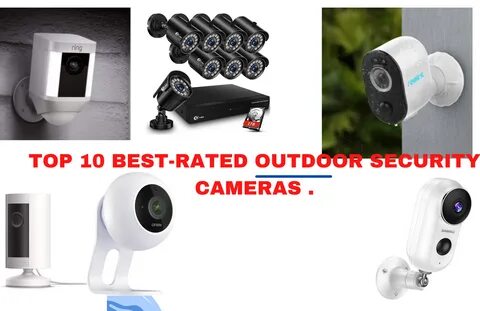 top 10 security cameras - lumieresdemontreal.com.