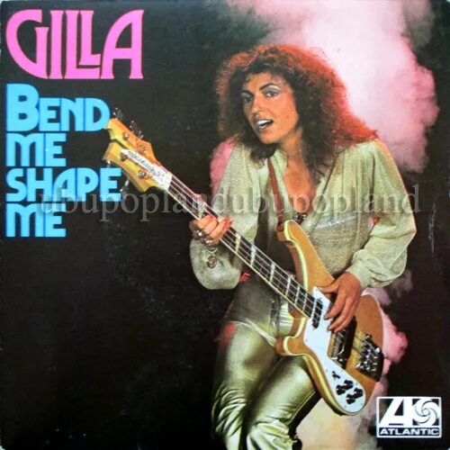 Gilla 1978. Gilla Johnny 1978. Gilla Bend me Shape me 1978. Gilla Австрийская певица.