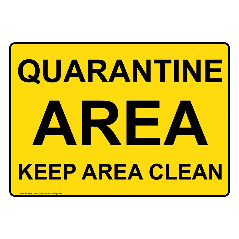 Because of quarantine. Quarantine. keep quarantine. quarantine sign.