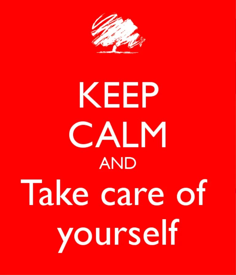 Keep Calm and take Care. Take Care of yourself. Take Care of yourself картинки. Keep Calm and take off. Take care and be good